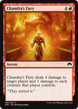 《チャンドラの憤怒/Chandra's Fury》 [ORI]