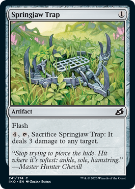 《トラバサミ/Springjaw Trap》 [IKO]