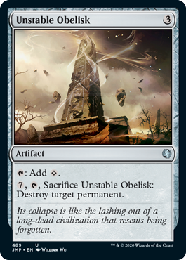 《不安定なオベリスク/Unstable Obelisk》 [JMP]