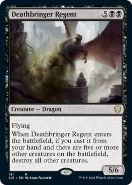 《死致の執政/Deathbringer Regent》 [C21]