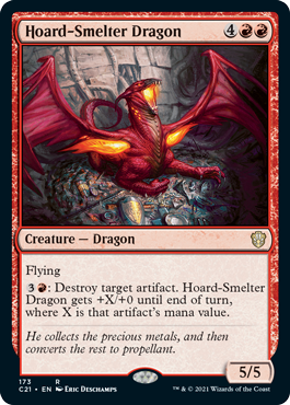 《蔵製錬のドラゴン/Hoard-Smelter Dragon》 [C21]