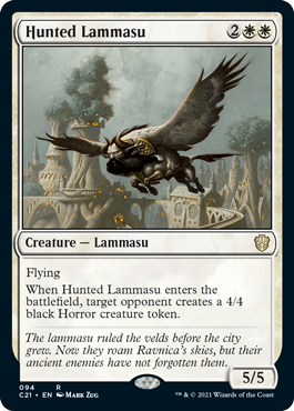 《狩り立てられたラマスー/Hunted Lammasu》 [C21]