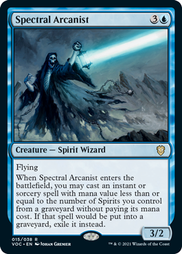 《幽体の秘儀術師/Spectral Arcanist》 [VOC]