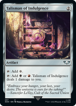 《耽溺のタリスマン/Talisman of Indulgence》 [40K]