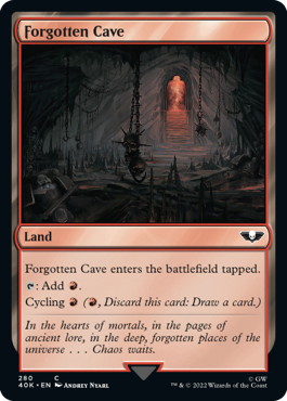 《忘れられた洞窟/Forgotten Cave》 [40K]