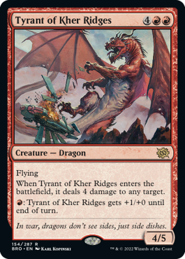 《カー峠の暴君/Tyrant of Kher Ridges》 [BRO]