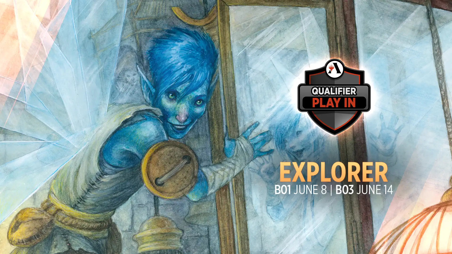 A blue faerie pushing open an window from the outside to gain entry, with the text Qualifier Play-In, Best-of-One, June 8 and Best-of-Three, June 14