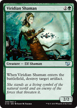 《ヴィリジアンのシャーマン/Viridian Shaman》 [C15]