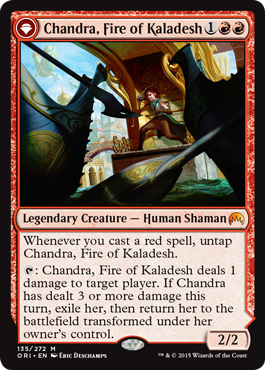 《カラデシュの火、チャンドラ // 燃え盛る炎、チャンドラ/Chandra, Fire of Kaladesh // Chandra, Roaring Flame》 [ORI]