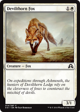 《悪魔の棲家の狐/Devilthorn Fox》 [SOI]