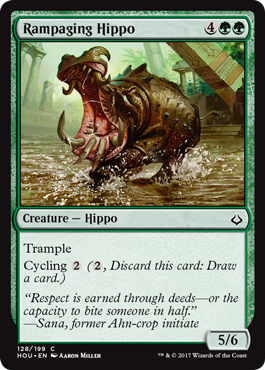 《猛り狂うカバ/Rampaging Hippo》 [HOU]