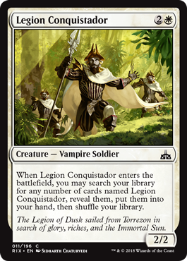 《軍団の征服者/Legion Conquistador》 [RIX]