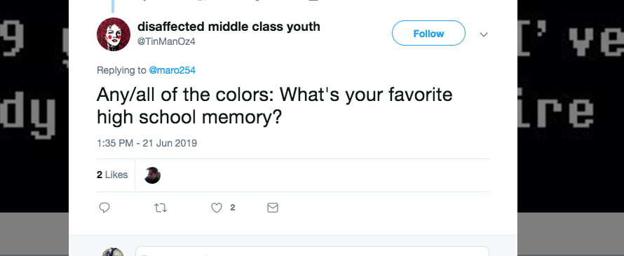 Q: Any/all of the colors: What's your favorite high school memory?