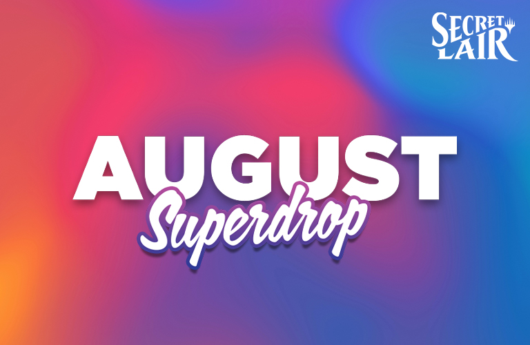 Secret Lair August 2022 Superdrop Banner Image