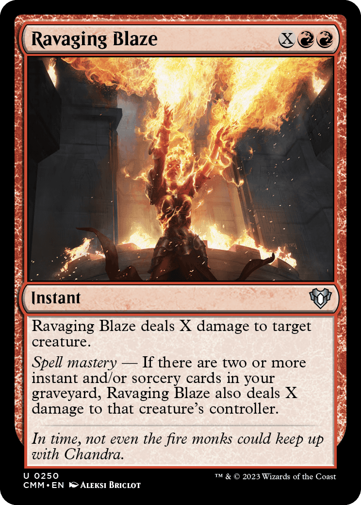 《残虐無道の猛火/Ravaging Blaze》 [CMM]