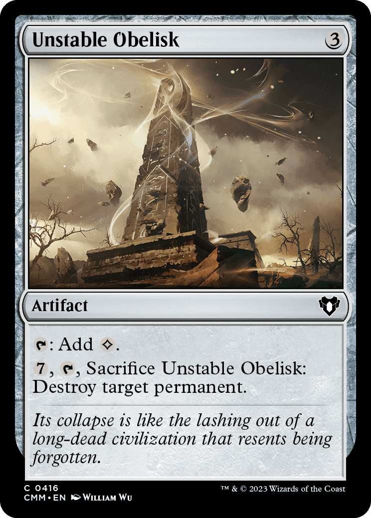 《不安定なオベリスク/Unstable Obelisk》 [CMM]