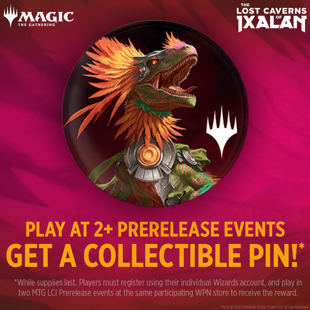 The Lost Caverns of Ixalan Prerelease Promo Pin Graphic
