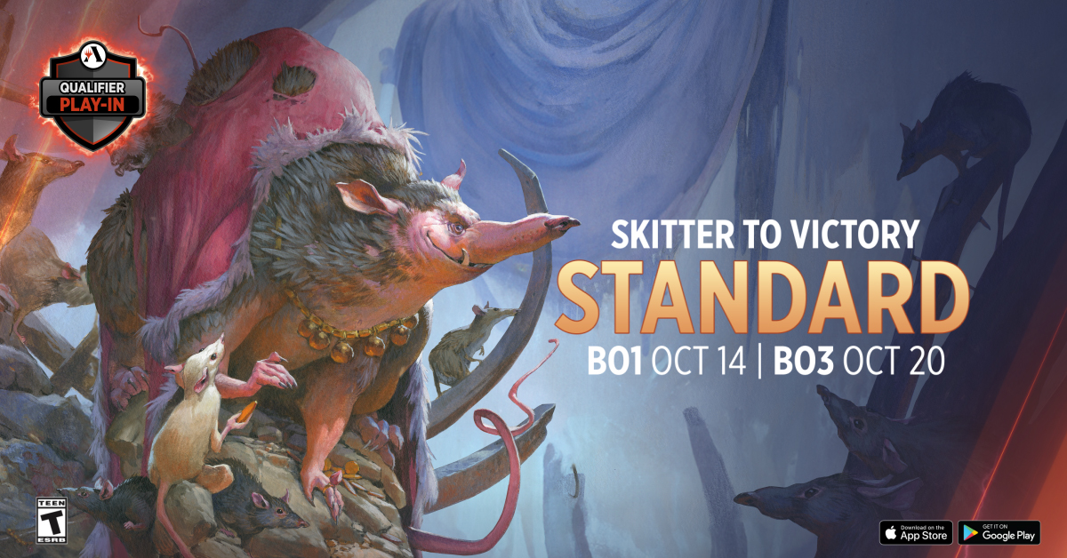 Sinister rats with the text, Skitter to victory, Standard Bo1, October 14, Bo3 October 20