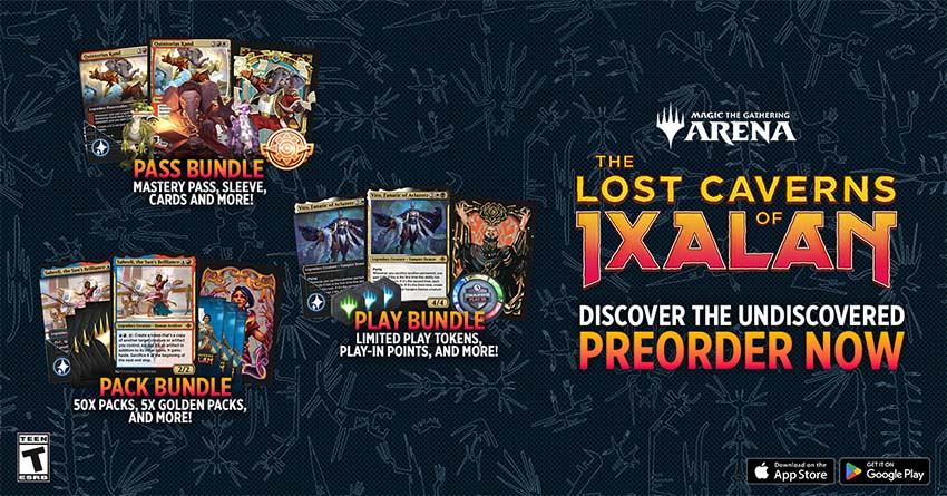 The Lost Caverns of Ixalan preorder bundles: Pass Bundle, Pack Bundle, and Play Bundle with the phrase Discover the Undiscovered Preorder Now
