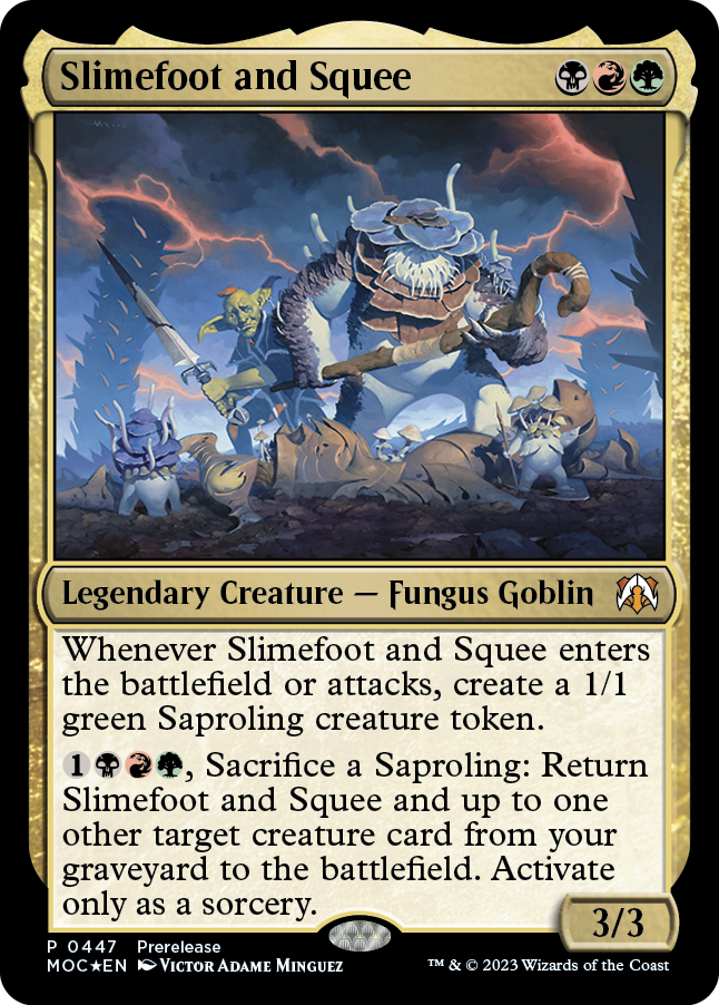 Slimefoot and Squee Prerelease Promo