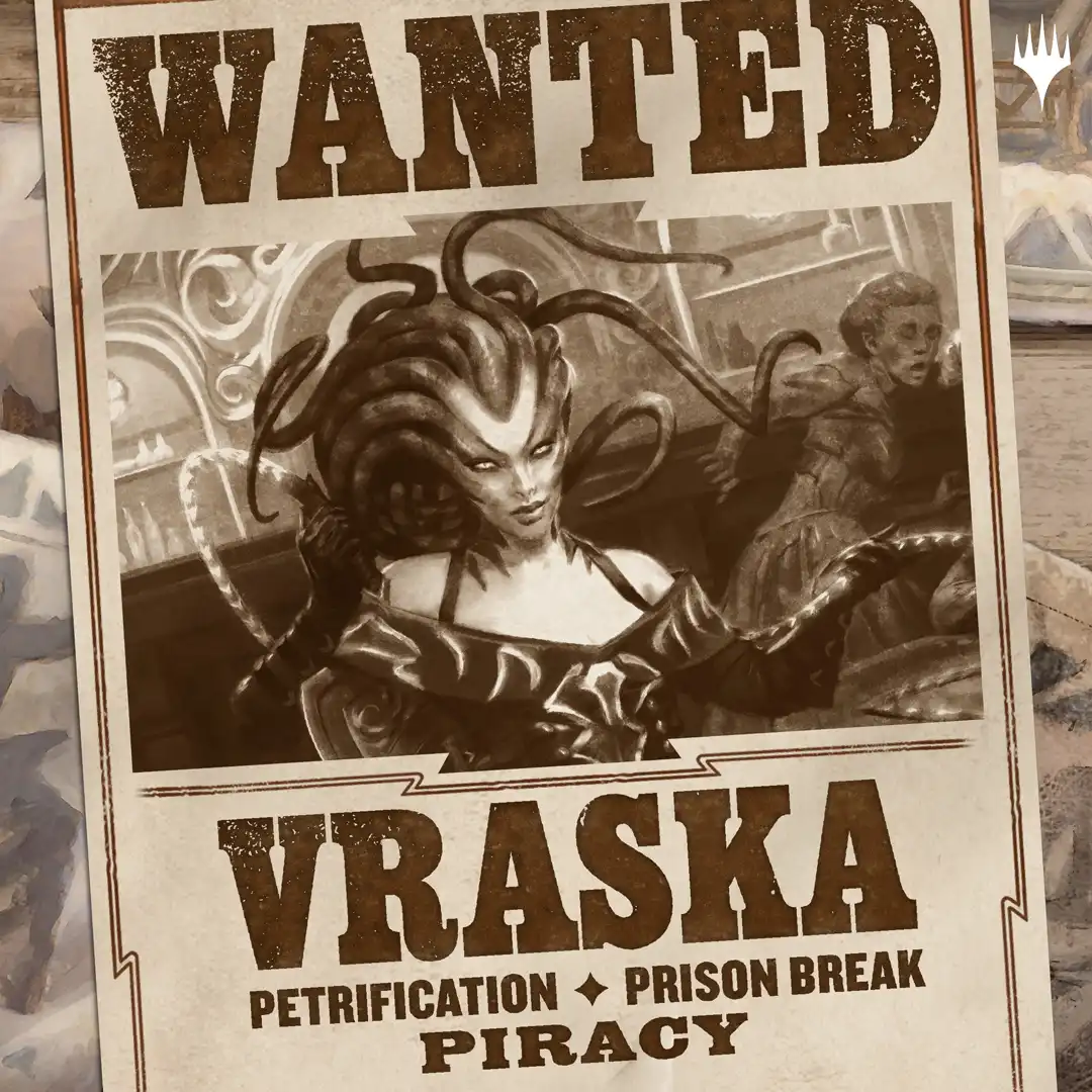 Wanted poster showing Vraska relaxing at a saloon above the words Vraska, petrification, prison break, and in bold, piracy