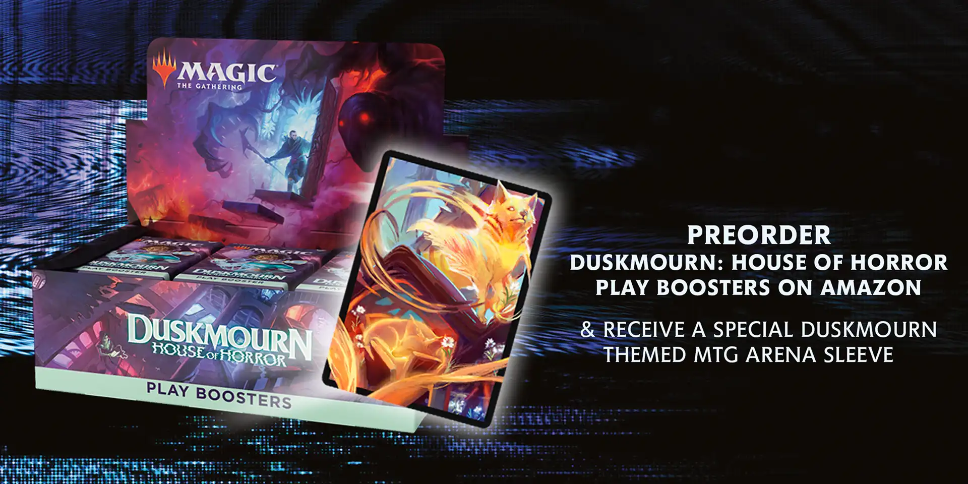 Duskmourn: House of Horror Play Booster Box and promotional MTG Arena card sleeve