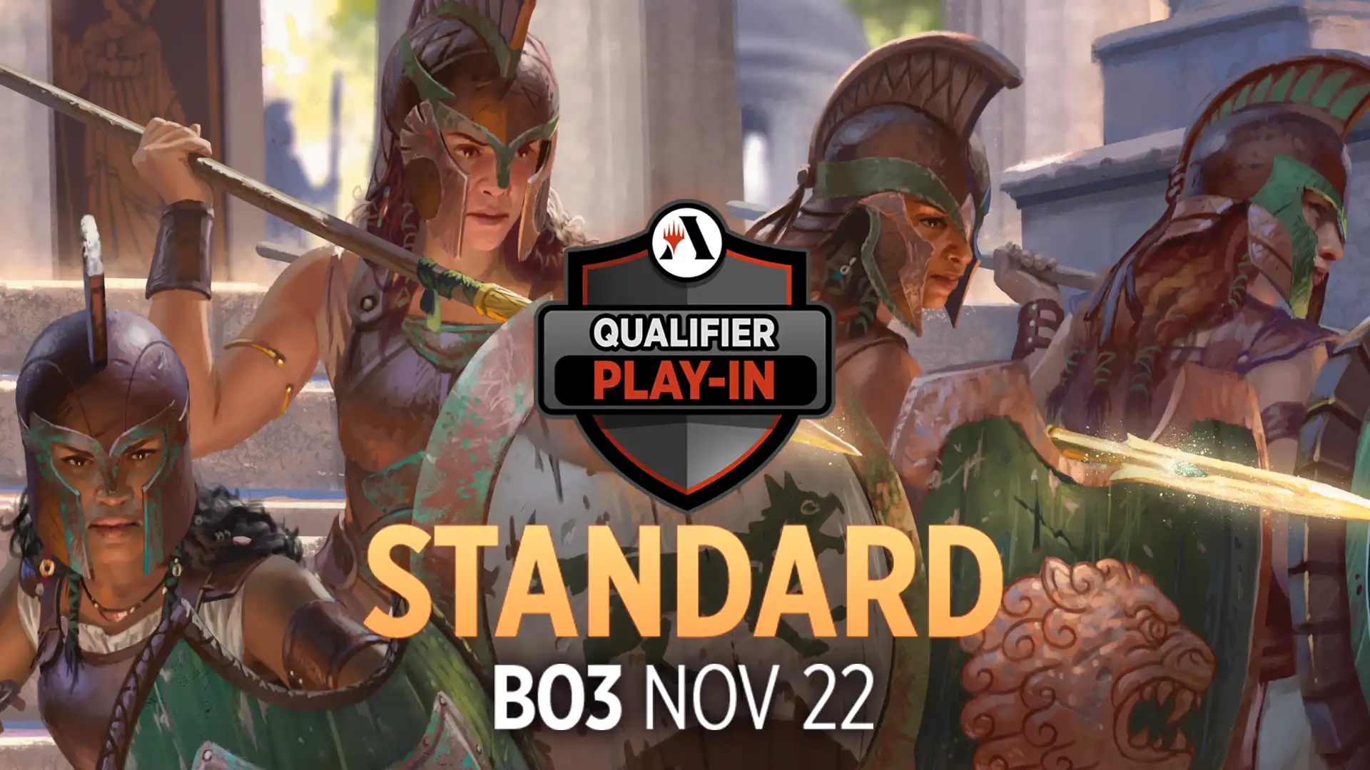 Armored women holding shields and wielding glowing spears advance, Standard competition in Best-of-Three Qualifier Play-In, November 22, and Qualifier Weekend, November 23–24