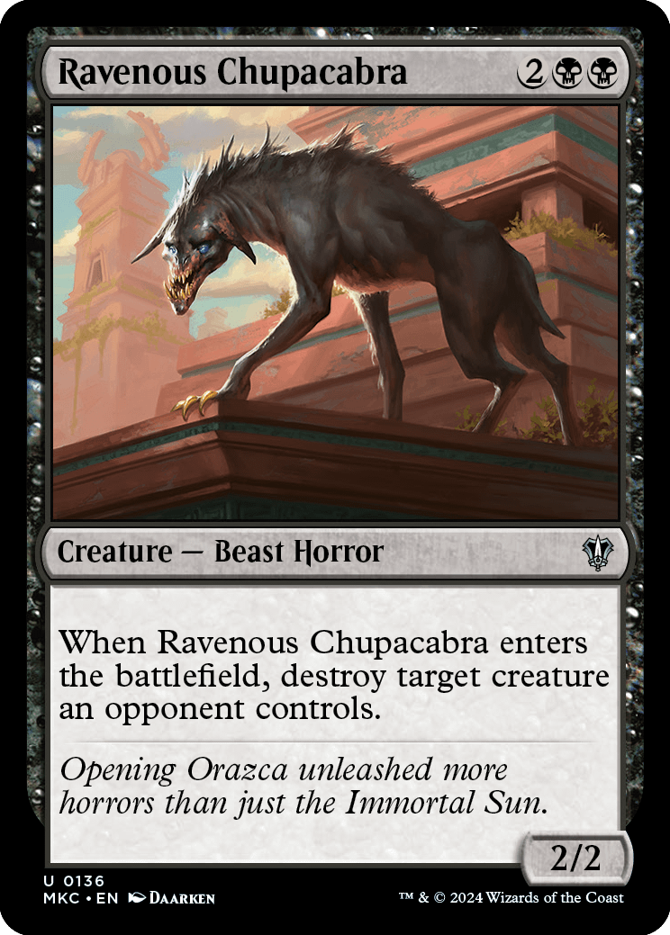 《貪欲なチュパカブラ/Ravenous Chupacabra》 [MKC]