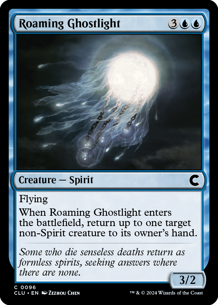 《うろつく光霊/Roaming Ghostlight》 [CLU]