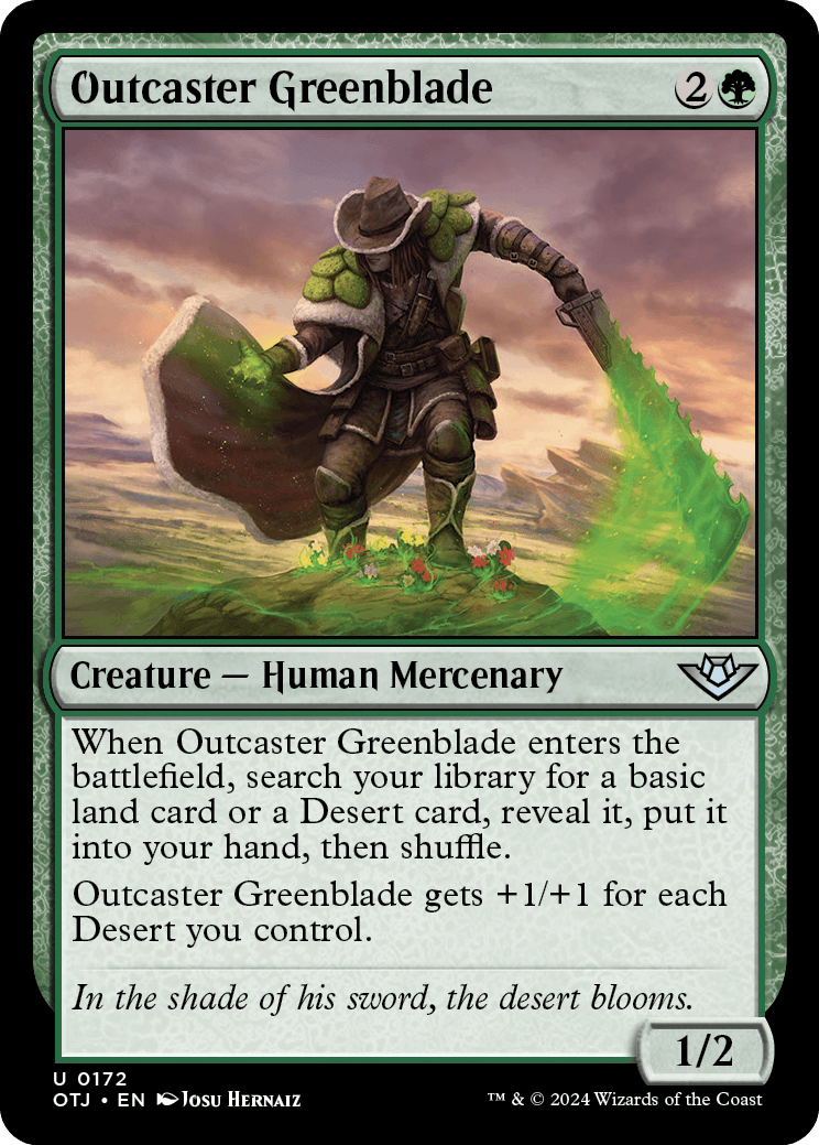 《荒野無頼団の緑刃/Outcaster Greenblade》 [OTJ]