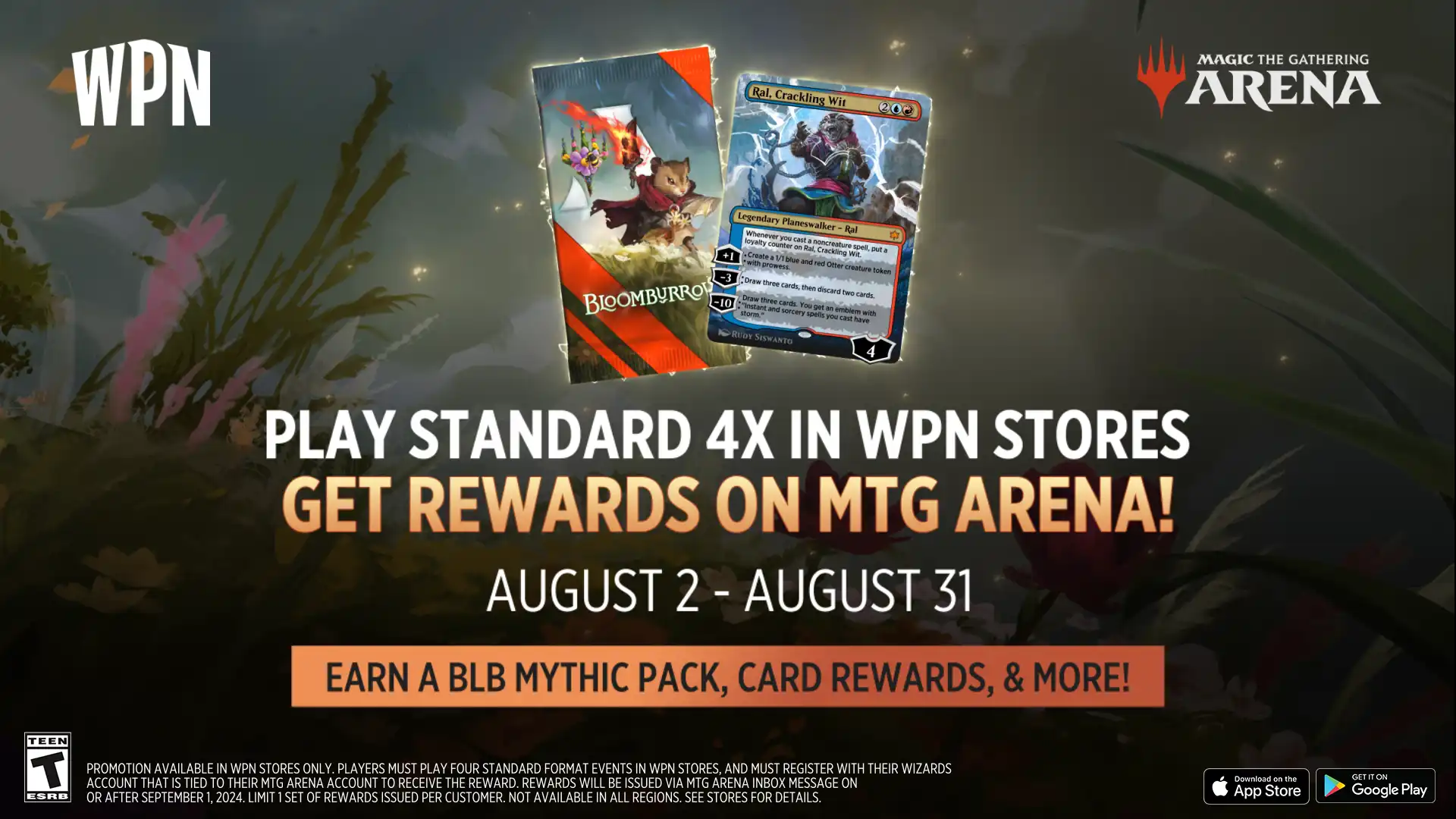 A Bloomburrow pack with Mabel on the front and the Ral, Crackling Wit card with Ral Zarek in otterfolk form, with text: Play Standard four times in WPN stores, get rewards on MTG Arena August 2–31 Earn a BLB mythic pack, card rewards, and more